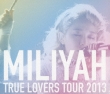 TRUE LOVERS TOUR 2013 (Blu-ray)