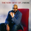 Very Best Of J Moss
