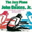 The Jazz Piano Of John Coates.Jr.