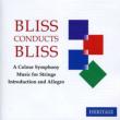 A Colour Symphony, Music For Strings, Introduction & Allegro: Bliss /