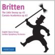 The Little Sweep: Britten / English Opera Group O +cantata Academica