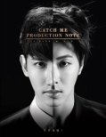 Catch Me: Production Note (DVD)