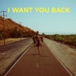 I Want You Back Ep