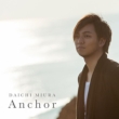 Anchor (+DVD)yMusic VideoՁz