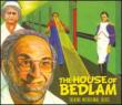 Talking Microtonal Blues: The House Of Bedlam