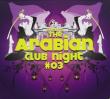 Arabian Club Night 3