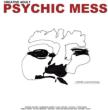 Psychic Mess