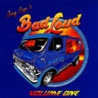 Bad Loud -Volume One