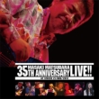  35th Anniversary Live At Stb139 21 Nov 2013 (2CD)