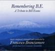 Remembering B.e.: A Tribute To Bill Evans