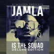 Jamla Is The Squad