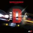 Super Eurobeat Presents Initial D Final D Selection