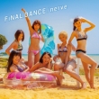 FiNAL DANCE / nerve [LIVE Edition](CD+DVD)