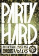Party Hard Vol.5 -av8 Official Video Mix-