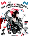 NANA MIZUKI LIVE CIRCUSxCIRCUS+xWINTER FESTA (Blu-ray)