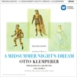 Ein Sommernachtstraum : Klemperer / Philharmonia