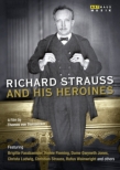 Documentary Richard Strauss & His Heroines