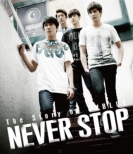 The Story of CNBLUE/NEVER STOP [Blu-ray]