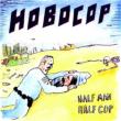 Half Man Half Cop (10inch)