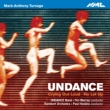 Undance, Crying Out Loud, No Let Up : T.Murray / Undance Band, Hoskins / Rambert Orchestra