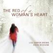 The Red Of A Woman' s Heart: Harper-brown(S)Wickham(P)