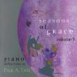 Seasons Of Grace Vol 5