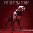 VIO SYSTEM DIVDIE