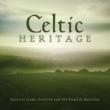 Celtic Heritage: Favorite Irish Scottish & Old Eng