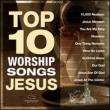 Top 10 Worship Songs: Jesus