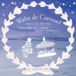 Waltz De Carousel