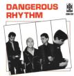 Dangerous Rhythm