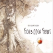 FORBIDDEN FRUIT
