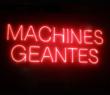 Machines Geantes