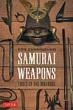 Samurai Weapons Tools Of The Warrior Pb