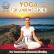 Yoga For Unbewegliche: Der Besonders Schonende Ei