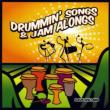 Drummin Songs & Jam Alongs