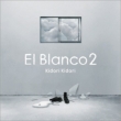 El Blanco 2