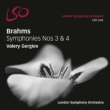 Symphonies Nos.3, 4 : Gergiev / London Symphony Orchestra (Hybrid)
