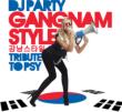 Gangnam Style: Tribute To Psy