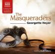 Heyer: The Masqueraders