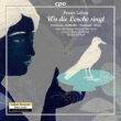 Wo Die Lerche Singt : Burkert / Franz Lehar Orchestra, G.Ernst, Feldhofer, Tauntsov, Portmann, etc (2013 Stereo)(2CD)
