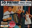 Le Gitan Blanc: L' accodeoniste De Paris 1945-1958