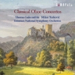 Classical Oboe Concertos: Indermuhle(Ob)Turkovic / Estonian National So
