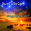 Dawn Of A New Light