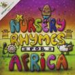 Nursery Rhymes For Africa (Feat.Relebogile Lebo M