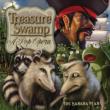 Treasure Swamp: A Pop Opera