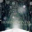 Hearing Winter