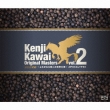 Kenji Kawai Original Masters vol.2`݂񎟐E`