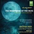 The Deepness of the Blue -3 Choral Cycles : Bode / UMKC Conservatory Singers