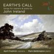 Earth' s Call-songs For Soprano & Piano: Fredrick(S)Bebbington(P)